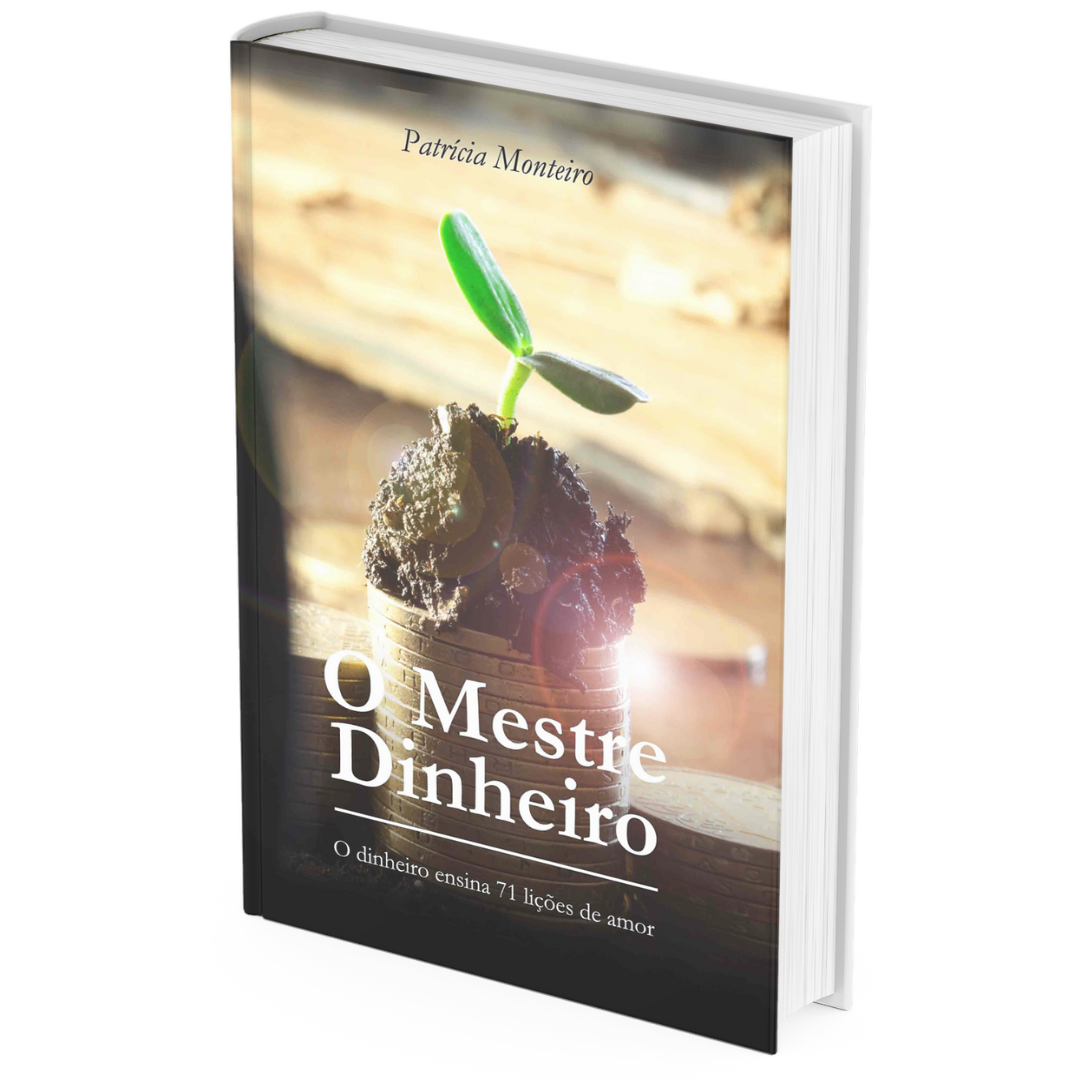 O Mestre Dinheiro | Livros | Patrícia Monteiro