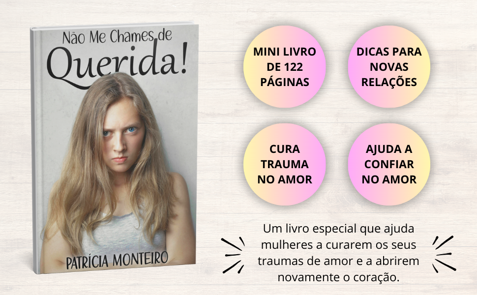 Não Me Chames de Querida! | Livro | Patrícia Monteiro