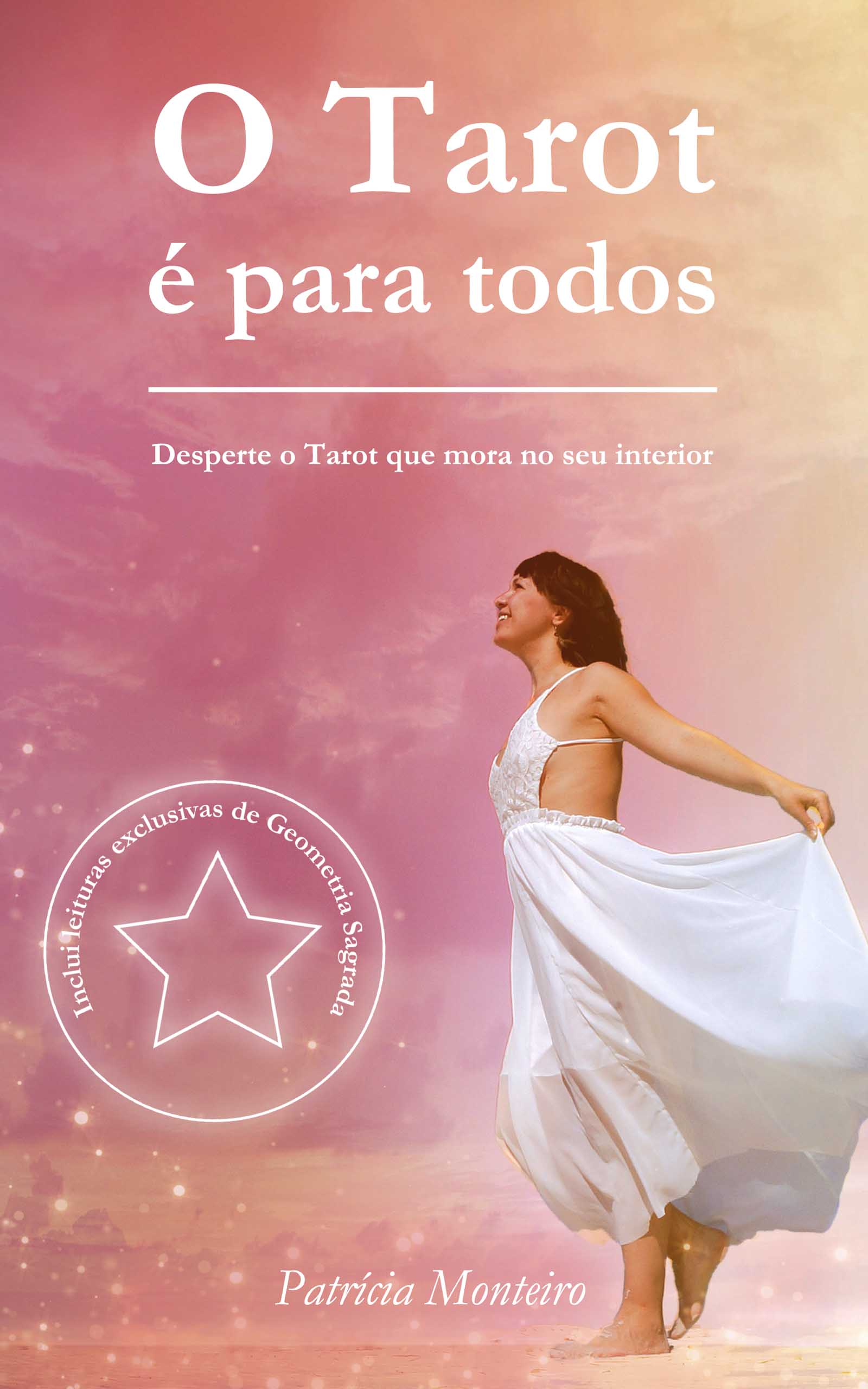 O Tarot é para todos | Livro | Patrícia Monteiro