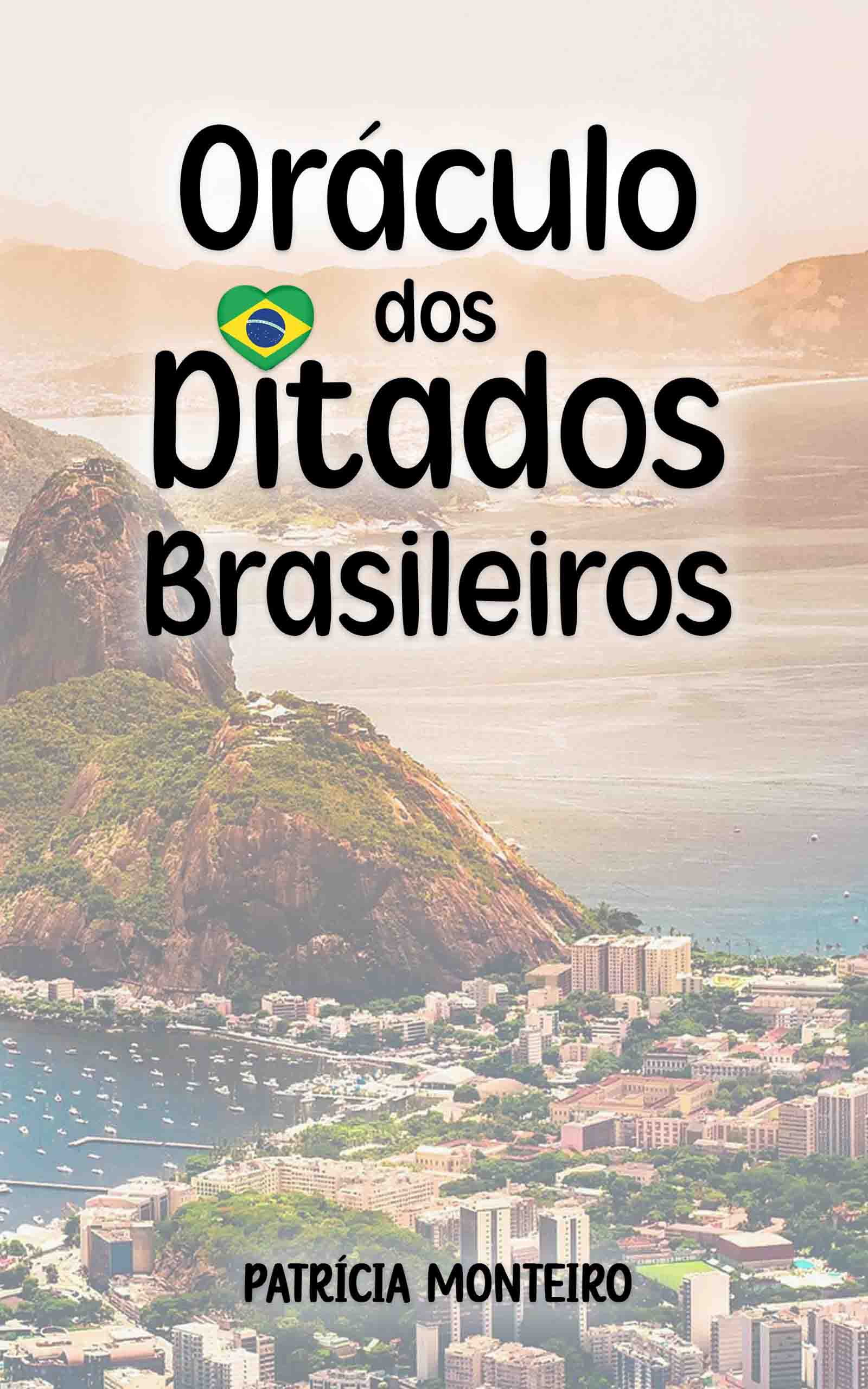 Oráculo dos Ditados Brasileiros | Livro | Patrícia Monteiro