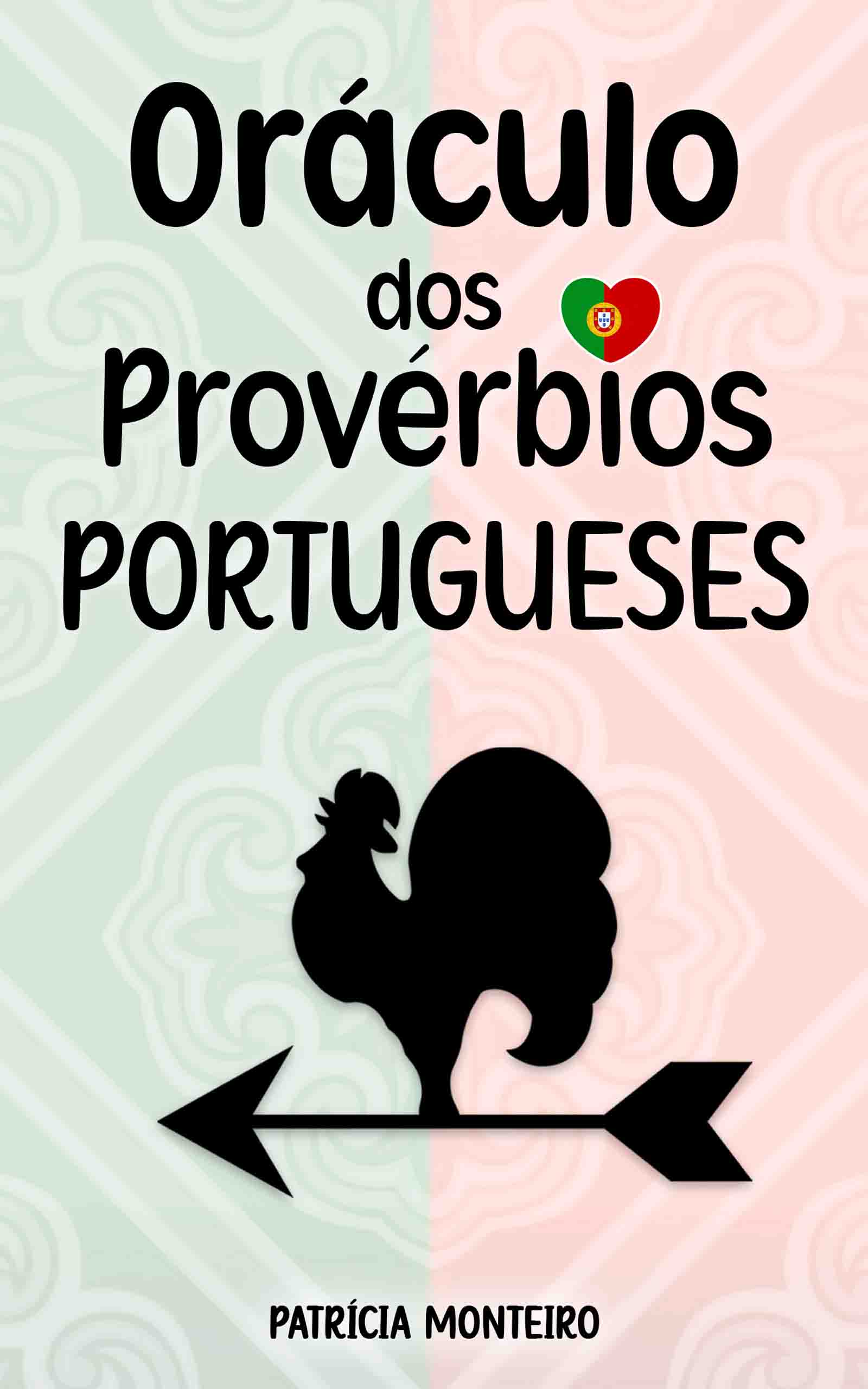 Oráculo dos Provérbios Portugueses | Livro | Patrícia Monteiro