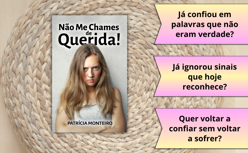 Não Me Chames de Querida! | Livro | Patrícia Monteiro