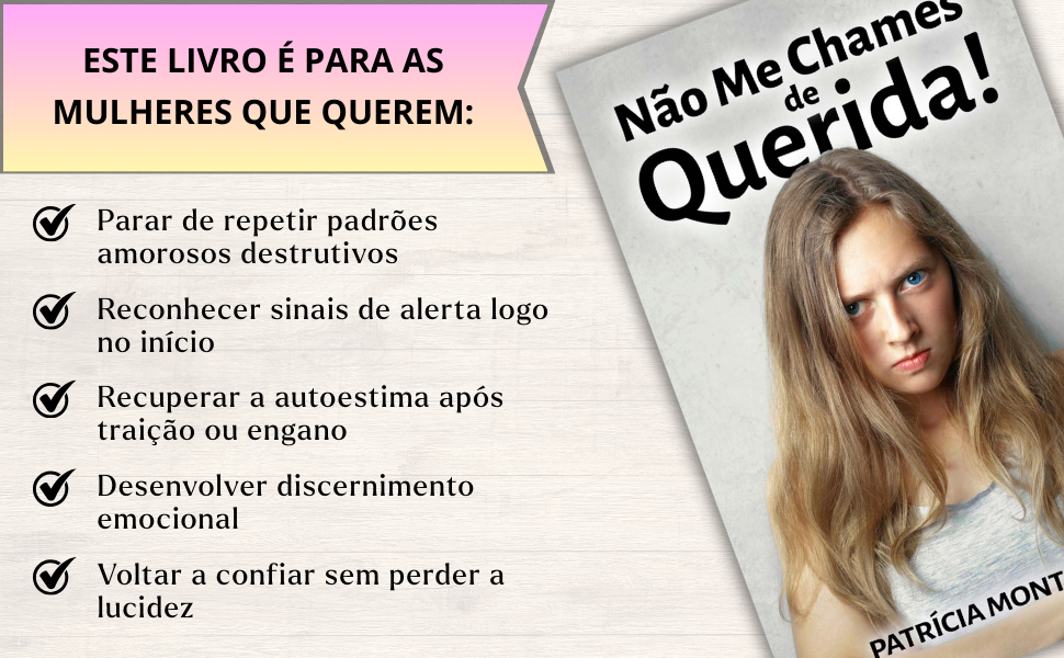 Não Me Chames de Querida! | Livro | Patrícia Monteiro